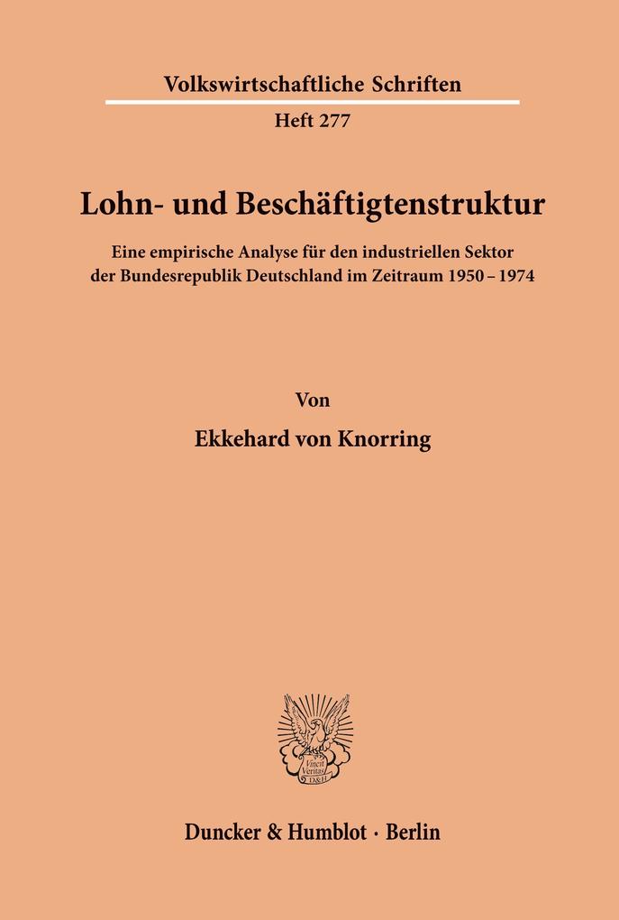 Lohn- und Beschäftigtenstruktur.