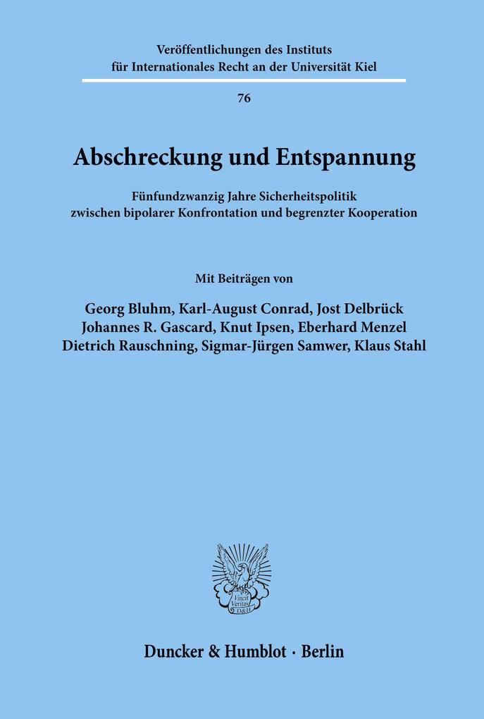 Abschreckung und Entspannung.
