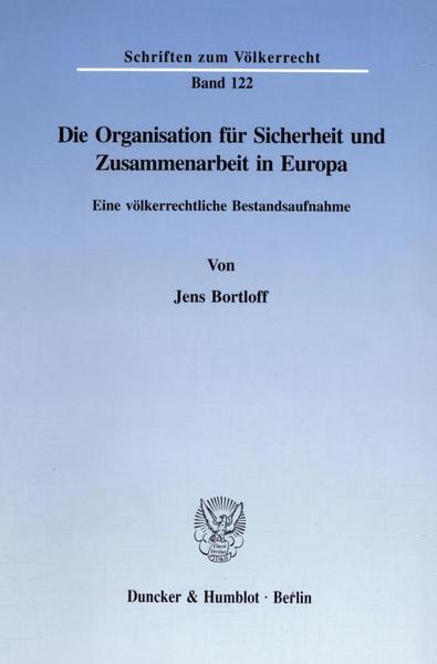 Die Organisation für Sicherheit und Zusammenarbeit in Europa. - Jens Bortloff