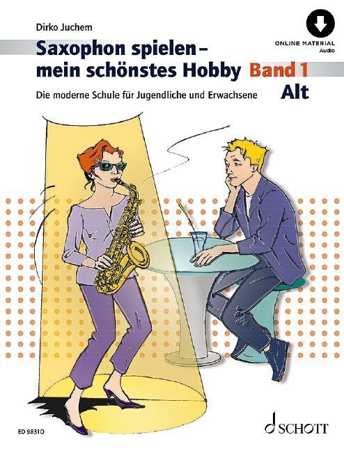 Saxophon spielen - mein schönstes Hobby. Alt-Saxophon Band 1