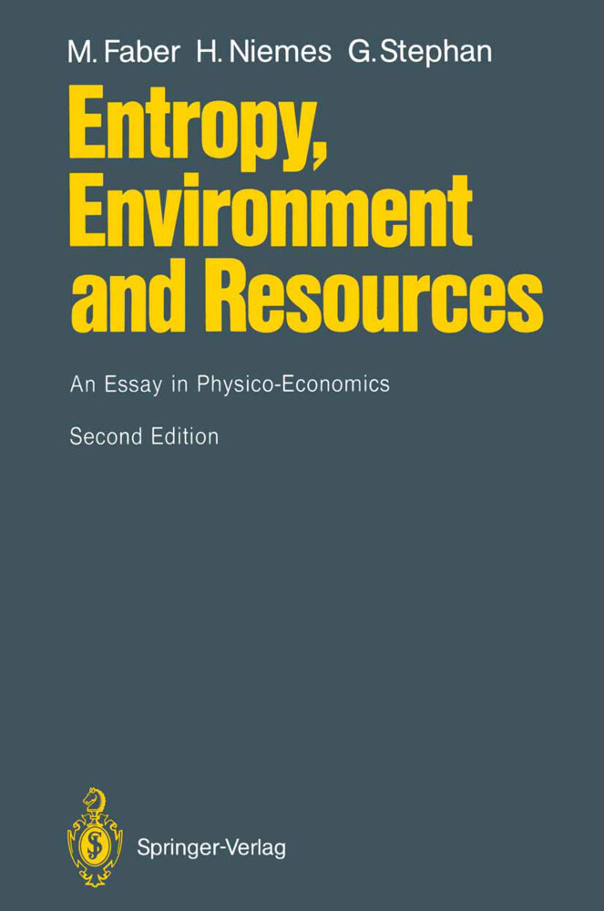 Entropy Environment and Resources - Malte Faber/ Horst Niemes/ Gunter Stephan