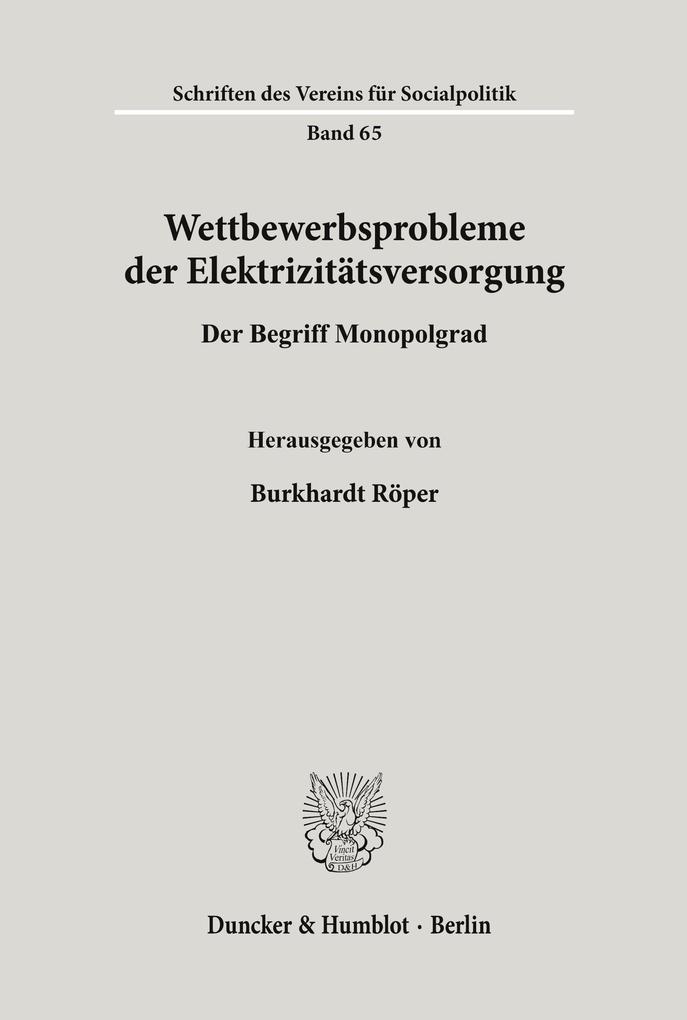 Wettbewerbsprobleme der Elektrizitätsversorgung.