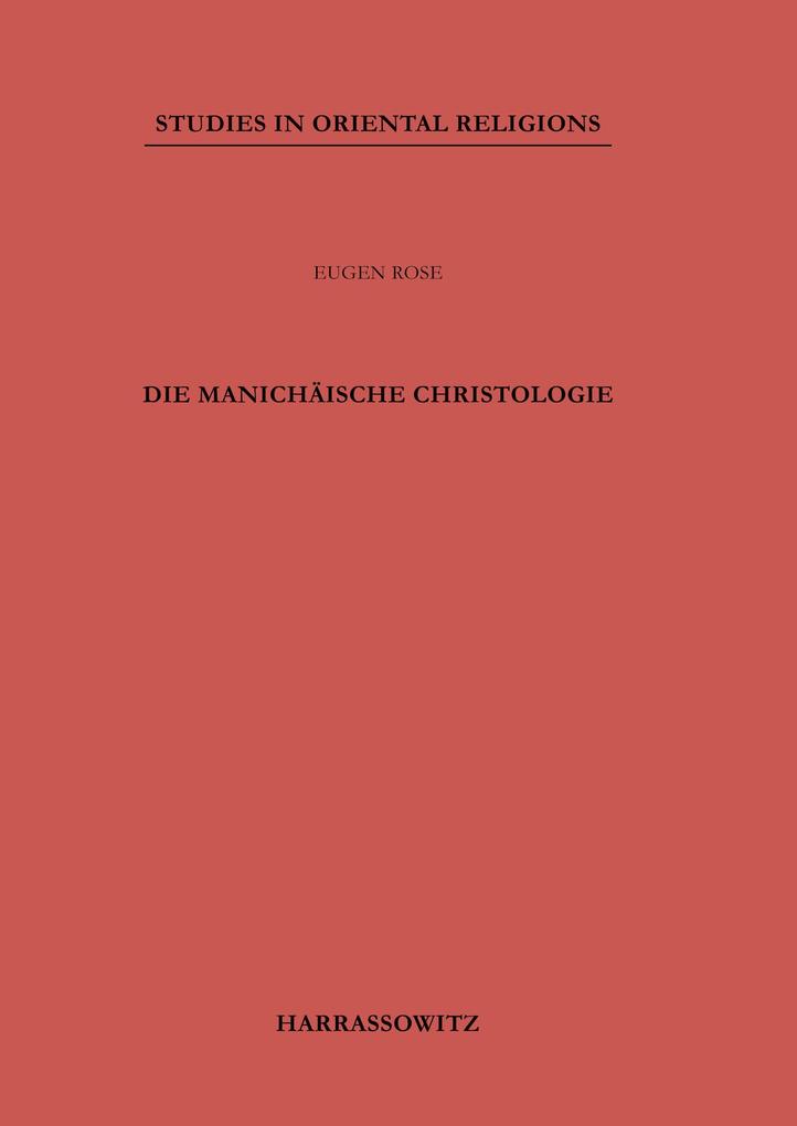 Die manichäische Christologie