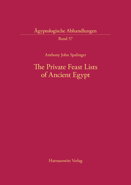 The Private Feast Lists of Ancient Egypt