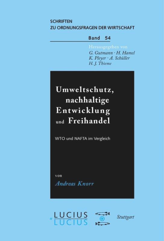 Umweltschutz nachhaltige Entwicklung und Freihandel