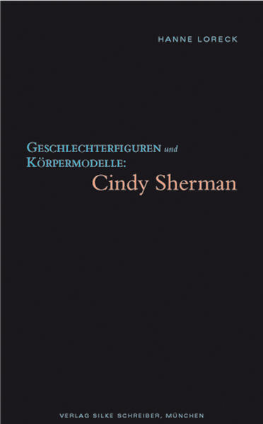 Geschlechterfiguren und Körpermodelle - Hanne Loreck