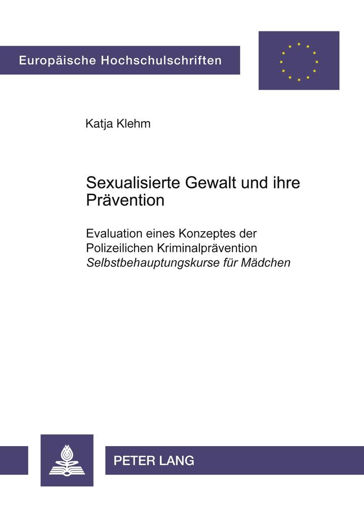 Sexualisierte Gewalt und ihre Prävention