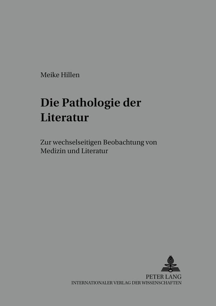 Die Pathologie der Literatur