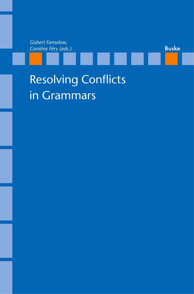 Resolving Conflicts in Grammars: Optimality Theory in Syntax Morphology and Phonology