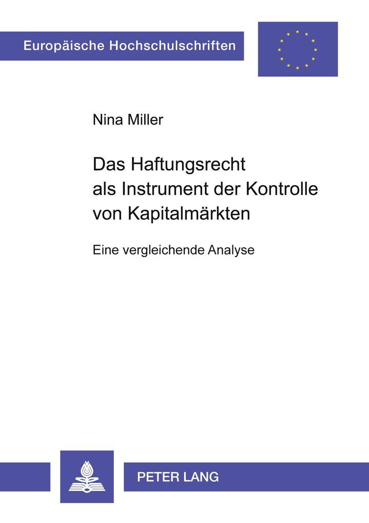 Das Haftungsrecht als Instrument der Kontrolle von Kapitalmärkten