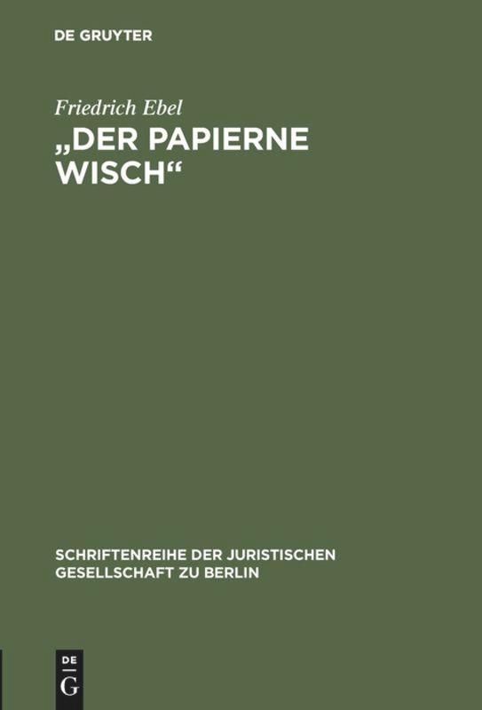 Der papierne Wisch - Friedrich Ebel