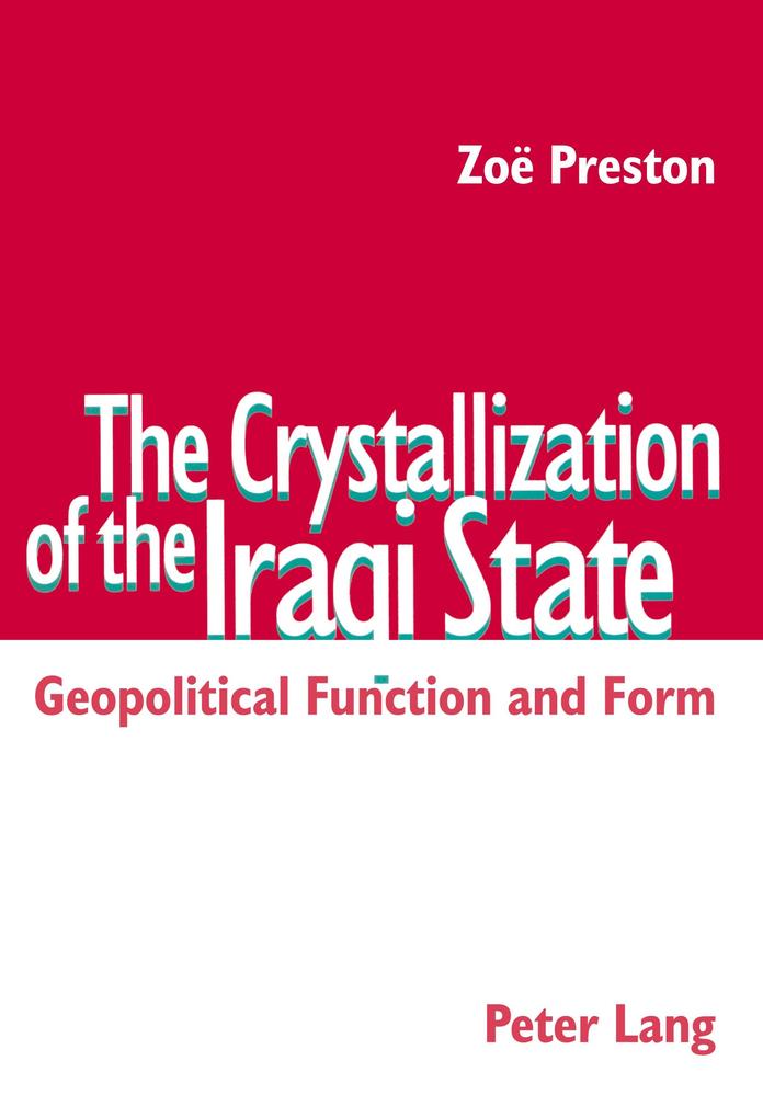 The Crystallization of the Iraqi State