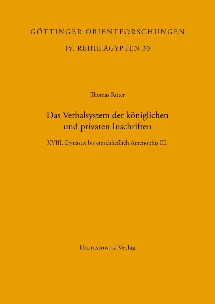 Das Verbalsystem der königlichen und privaten Inschriften