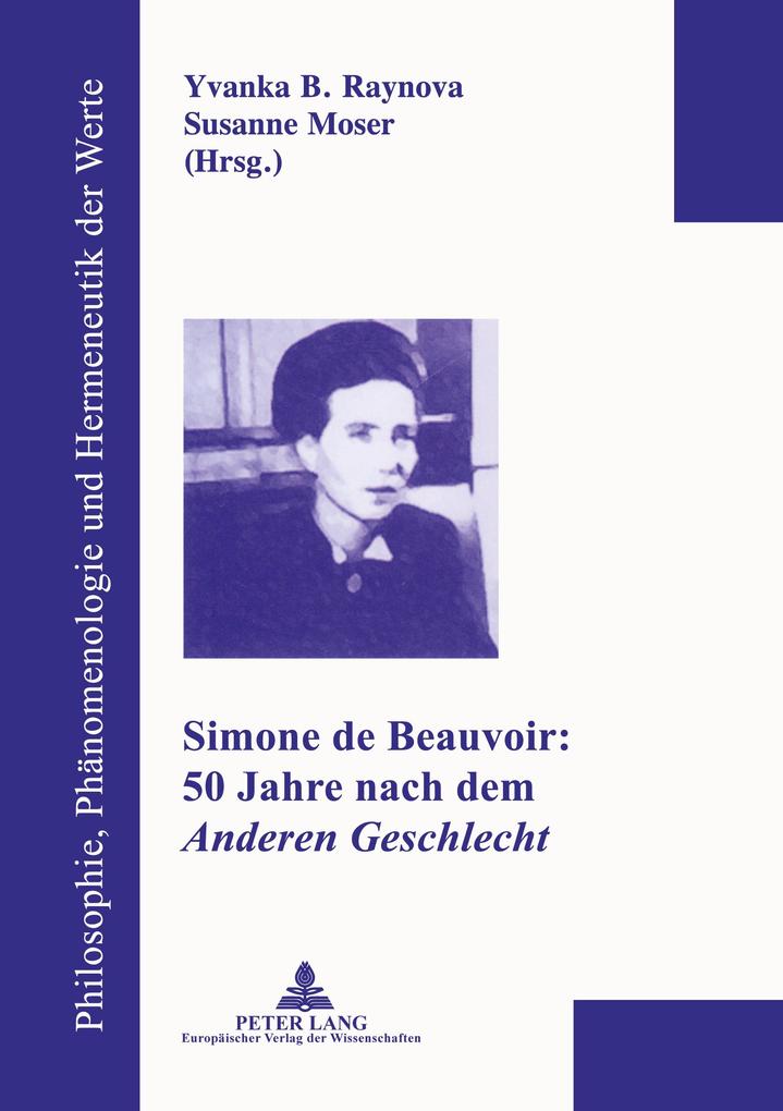 Simone de Beauvoir: 50 Jahre nach dem 'Anderen Geschlecht'