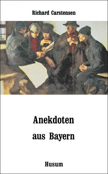 Anekdoten aus Bayern als Buch Anekdoten aus Bayern als Buch