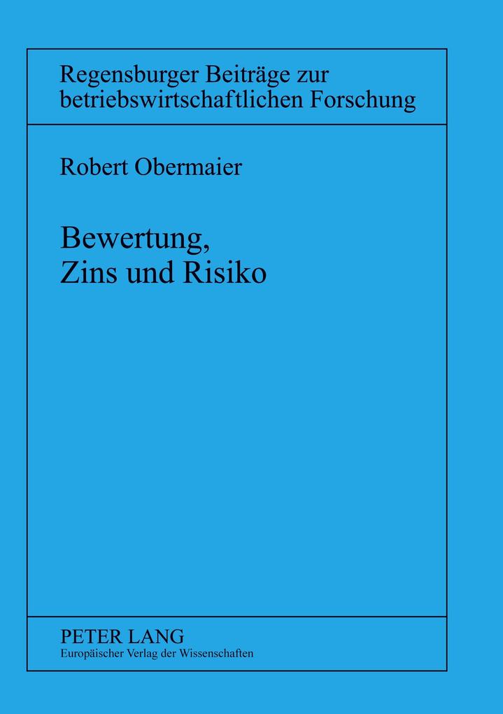 Bewertung Zins und Risiko