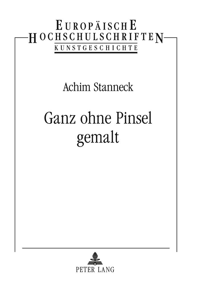 Ganz ohne Pinsel gemalt