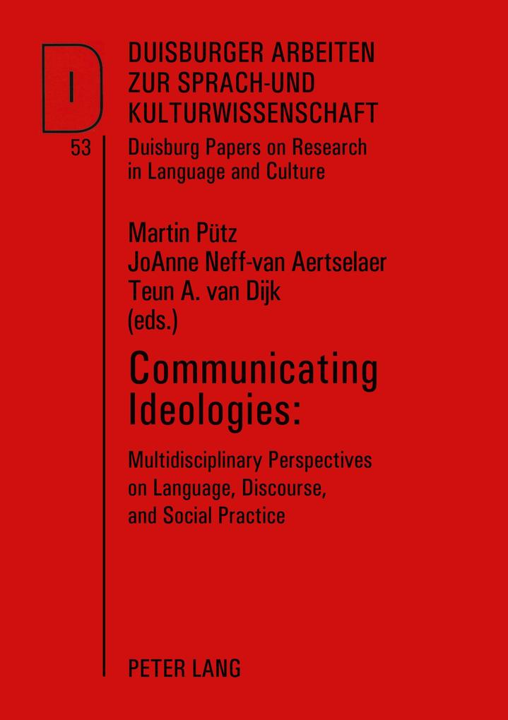 Communicating Ideologies: