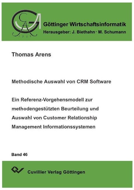 Methodische Auswahl von CRM Software als Buch von Thomas Arens - Thomas Arens