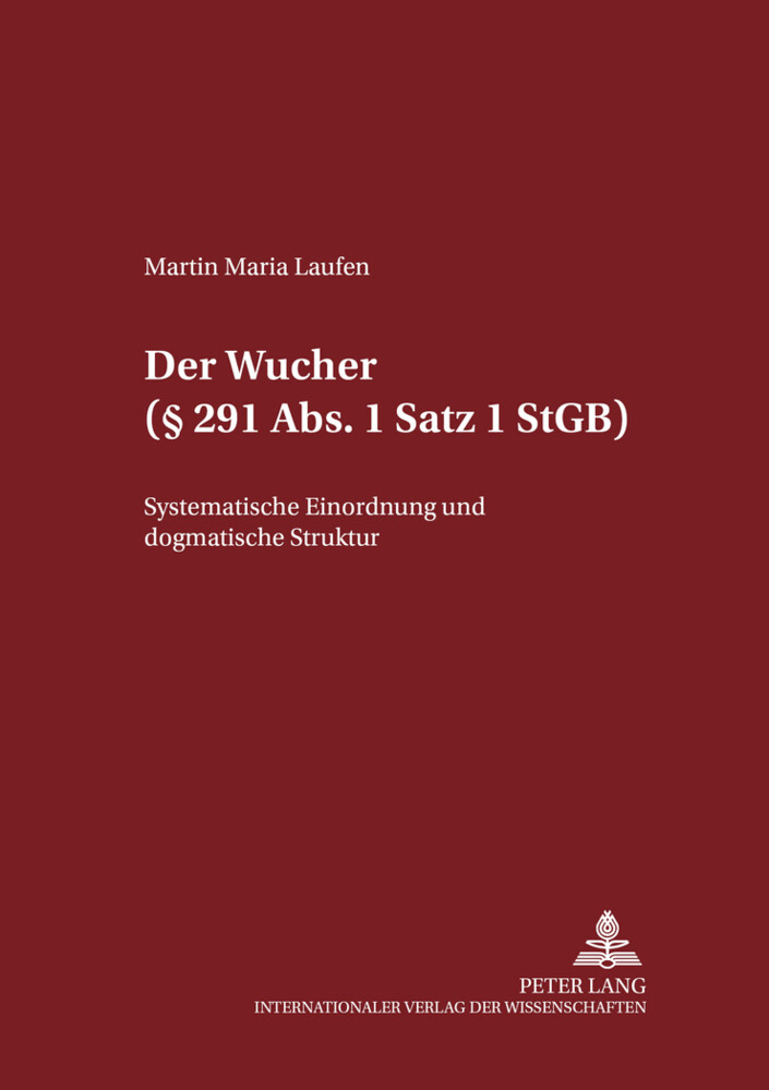 Der Wucher ( 291 Abs. 1 Satz 1 StGB) - Martin Laufen