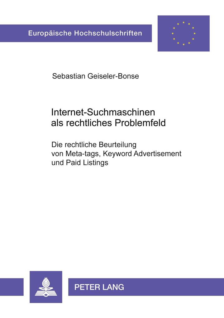 Internet-Suchmaschinen als rechtliches Problemfeld