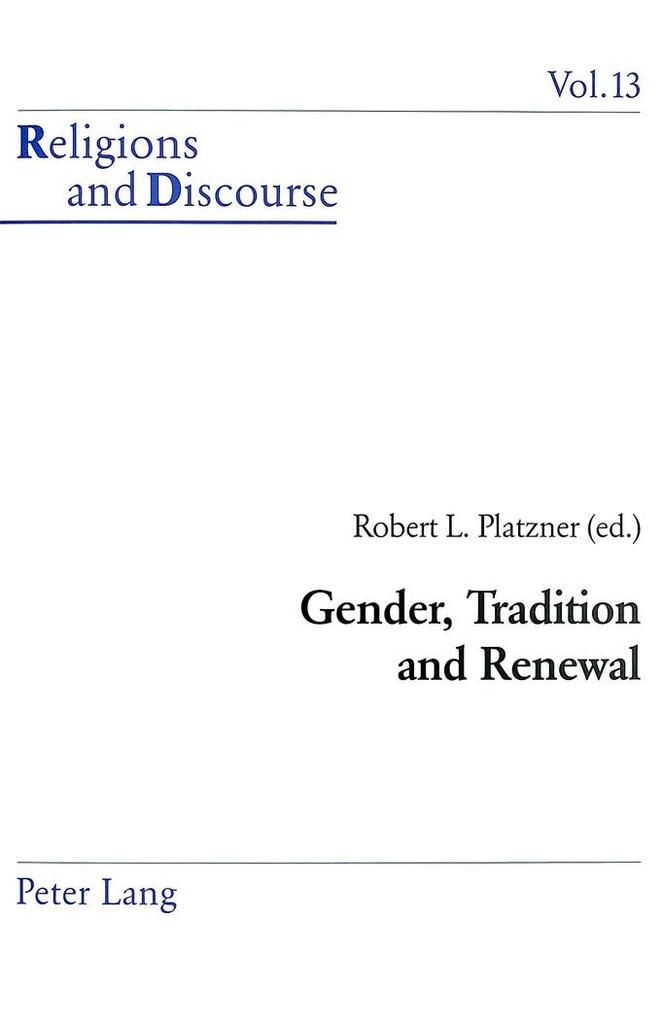 Gender Tradition and Renewal