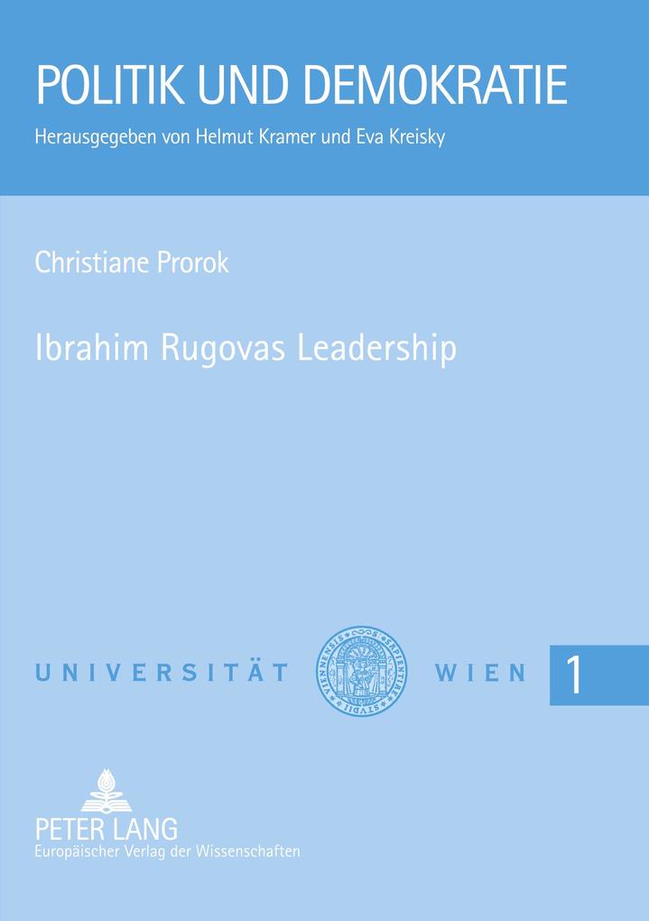 Ibrahim Rugovas Leadership
