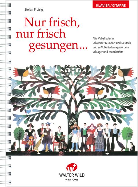 Nur frisch nur frisch gesungen