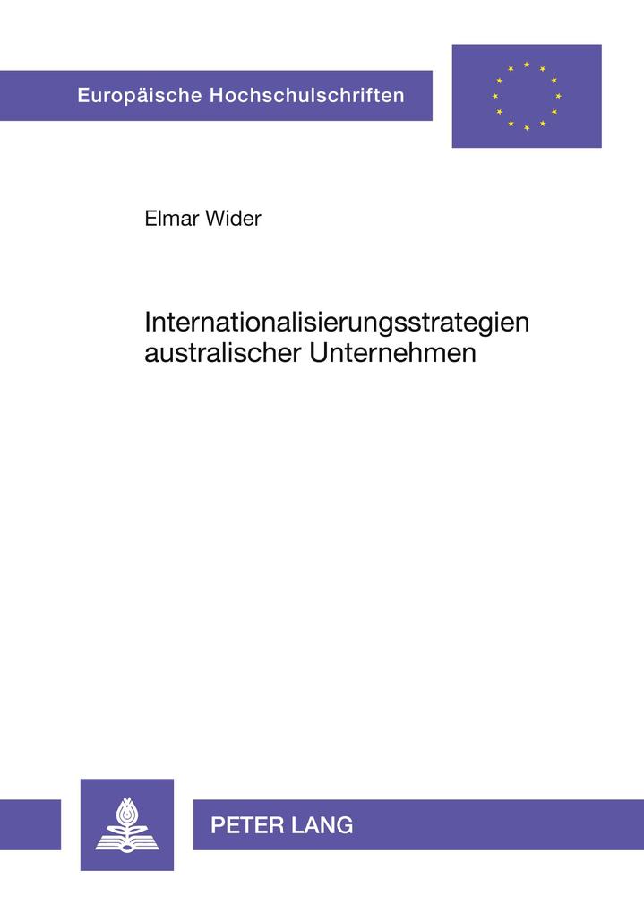 Internationalisierungsstrategien australischer Unternehmen