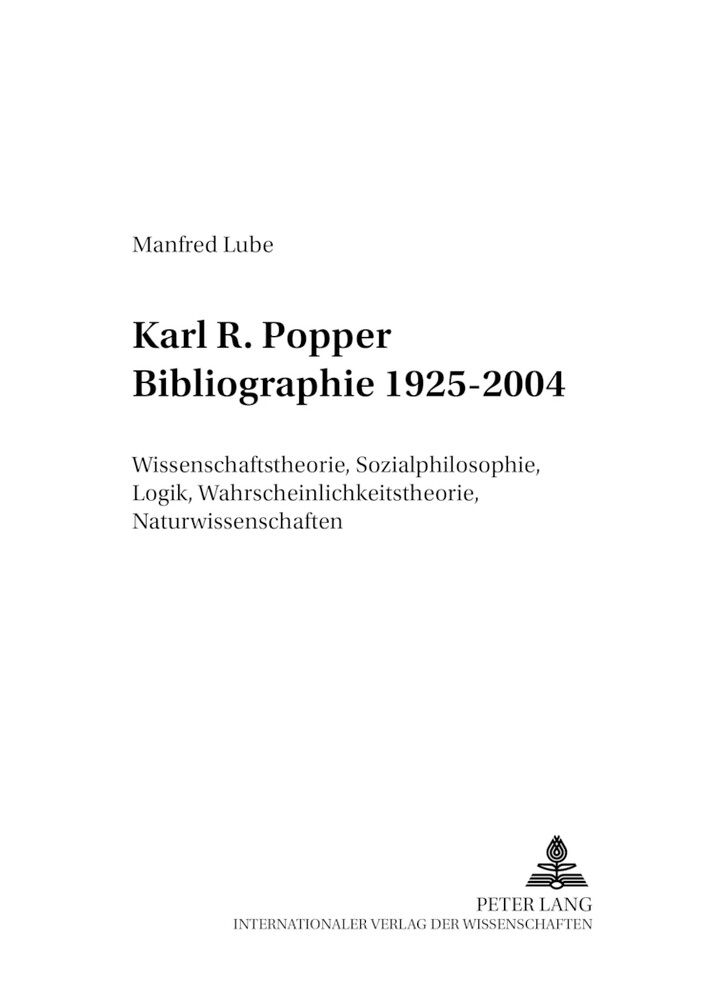 Karl R. Popper Bibliographie 1925-2004 - Manfred Lube