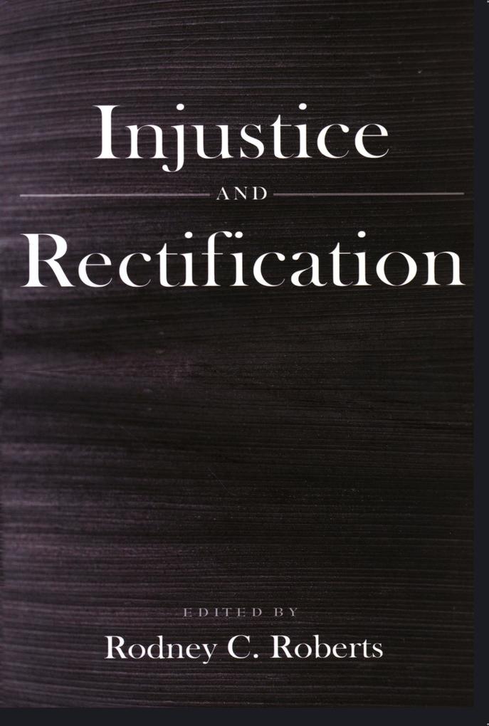Injustice and Rectification