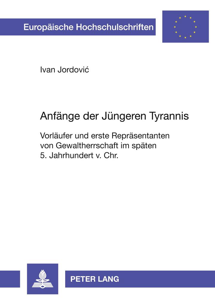 Anfänge der Jüngeren Tyrannis