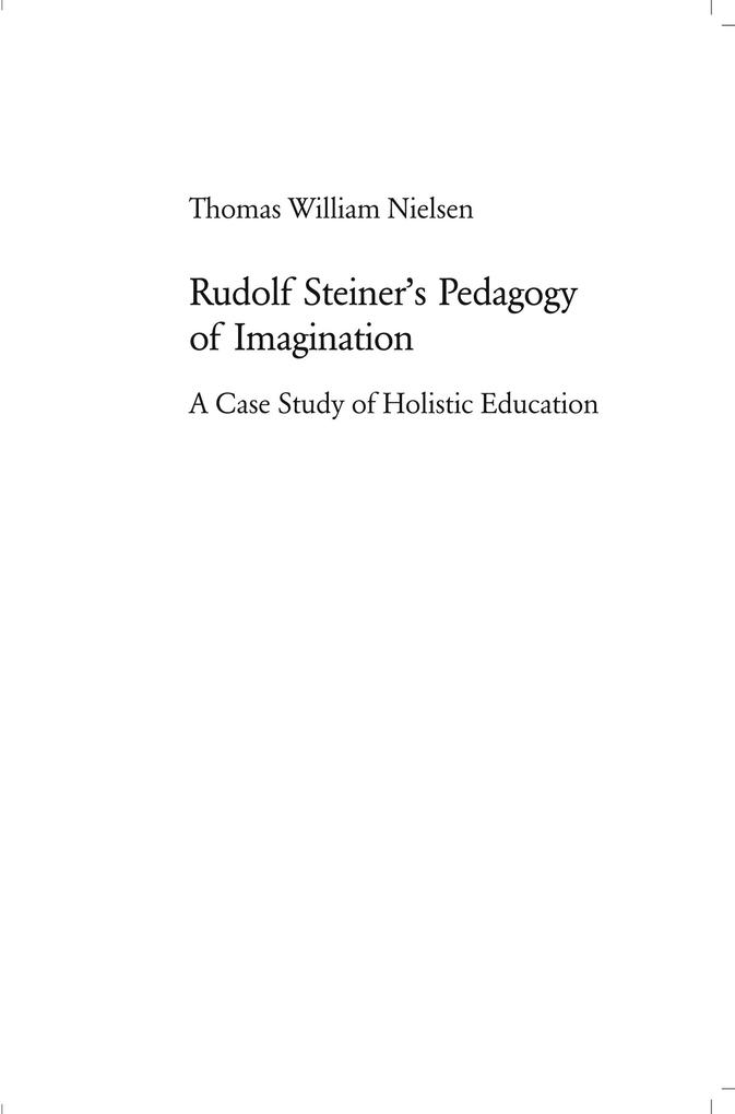 Rudolf Steiner's Pedagogy of Imagination