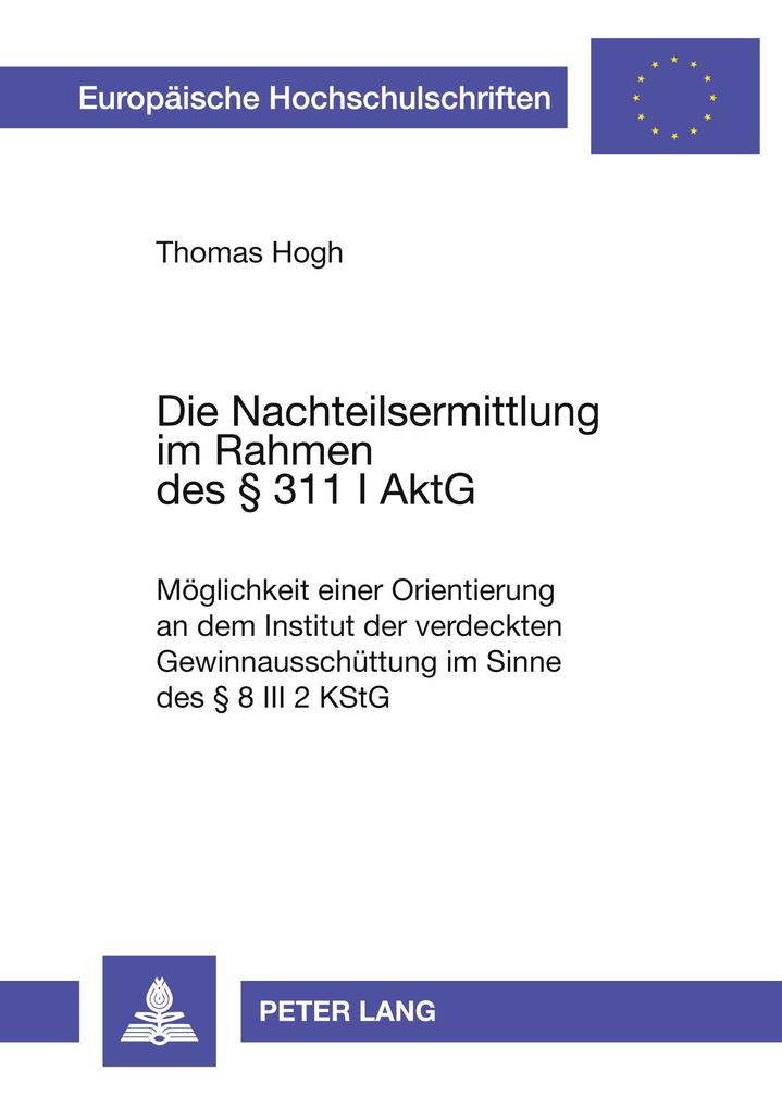 Die Nachteilsermittlung im Rahmen des § 311 I AktG