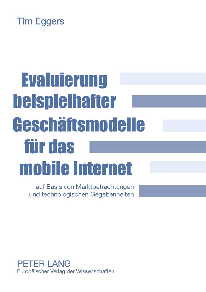 Evaluierung beispielhafter Geschäftsmodelle für das mobile Internet
