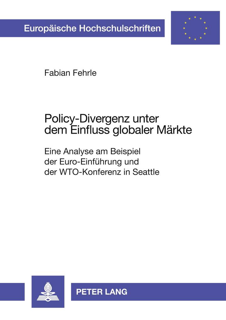 Policy-Divergenz unter dem Einfluss globaler Märkte