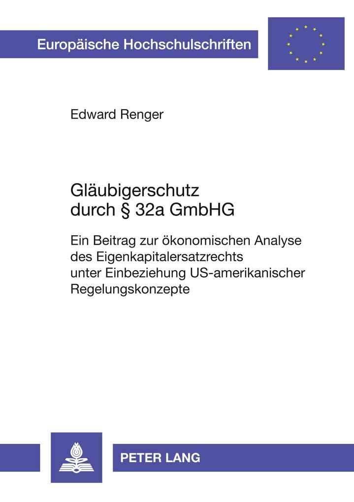 Gläubigerschutz durch § 32a GmbHG