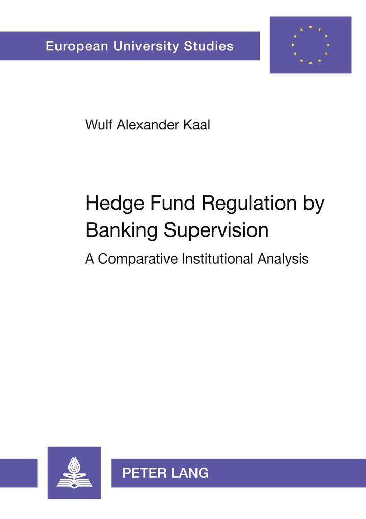 Hedge Fund Regulation by Banking Supervision