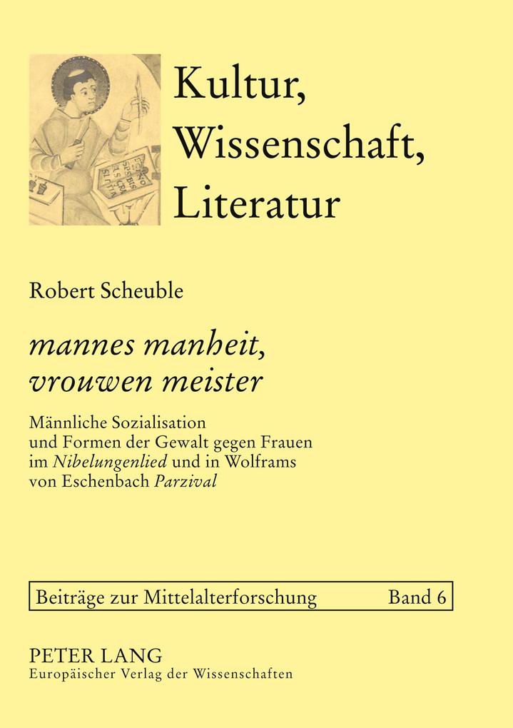 'mannes manheit vrouwen meister'
