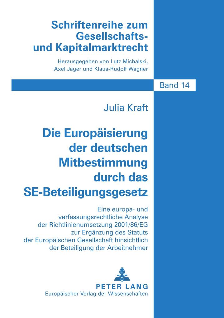 Die Europäisierung der deutschen Mitbestimmung durch das SE-Beteiligungsgesetz