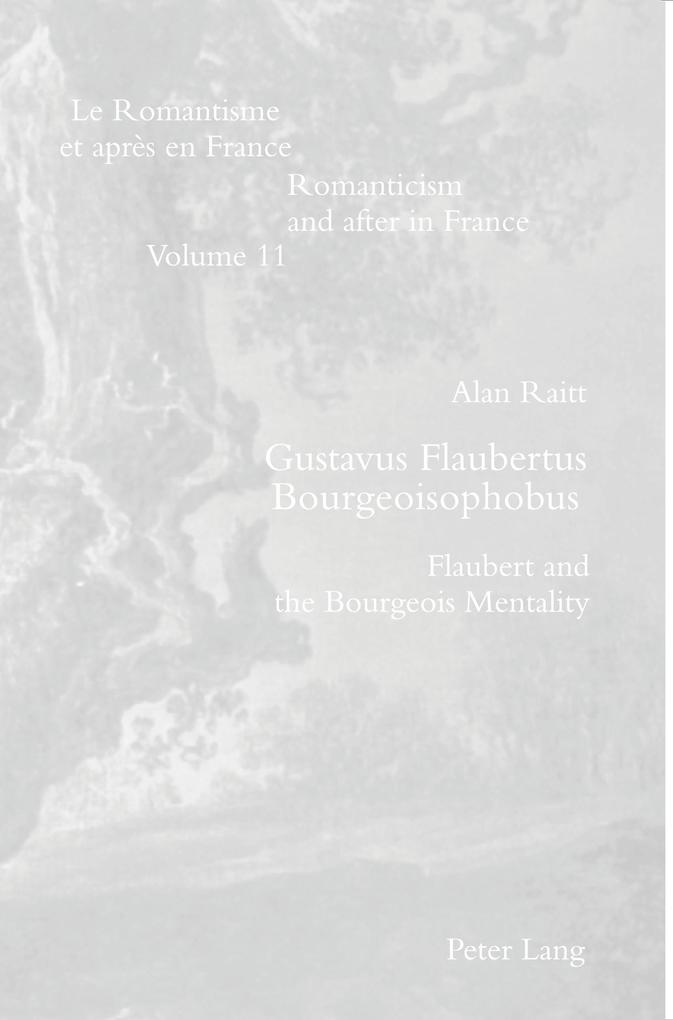Gustavus Flaubertus Bourgeoisophobus