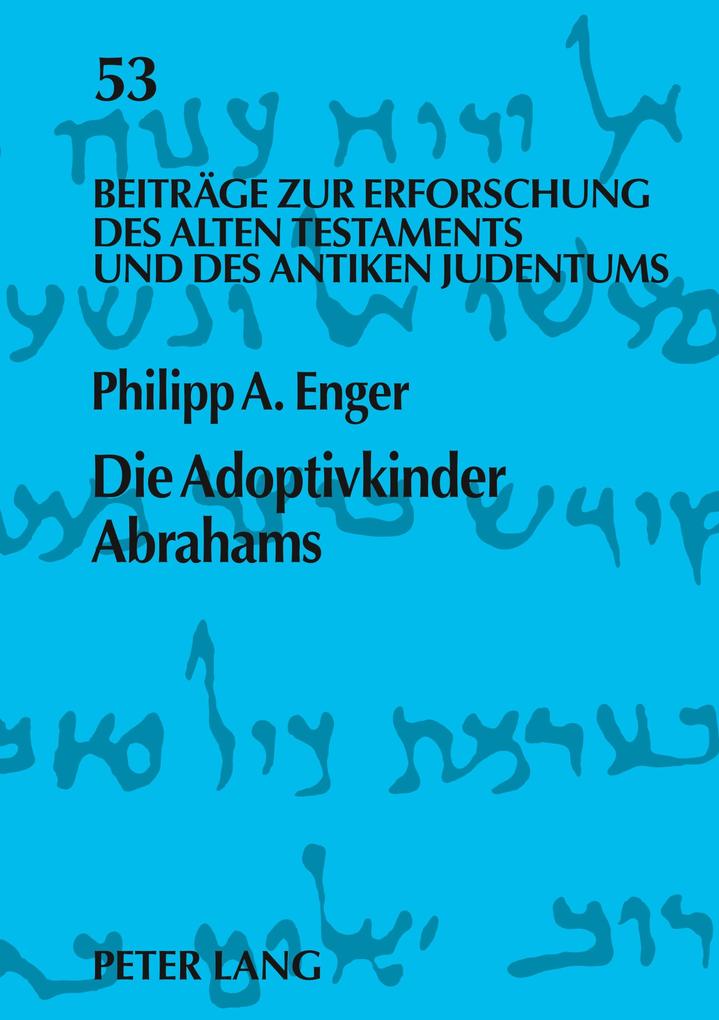 Die Adoptivkinder Abrahams