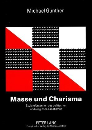 Masse und Charisma - Michael Günther