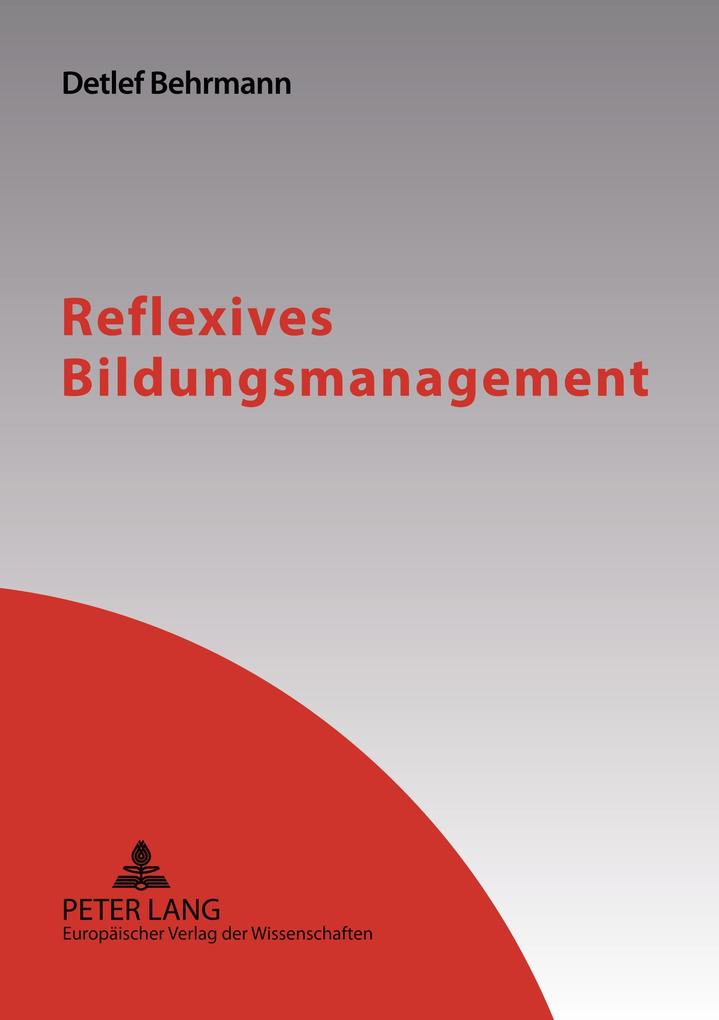 Reflexives Bildungsmanagement