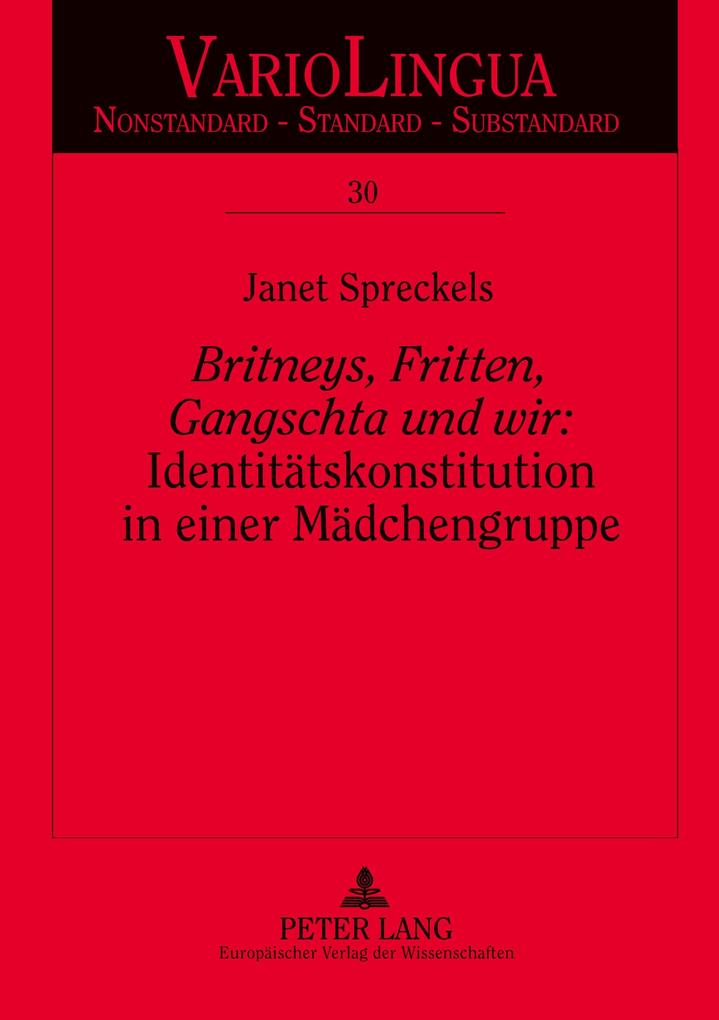 'Britneys Fritten Gangschta und wir': Identitätskonstitution in einer Mädchengruppe