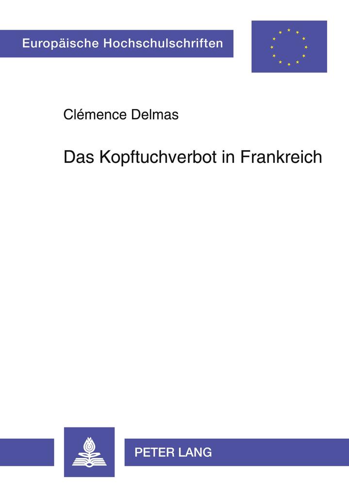 Das Kopftuchverbot in Frankreich
