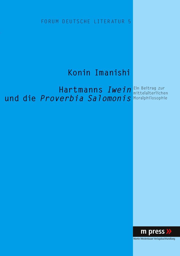 Hartmanns Iwein und die Proverbia Salomonis