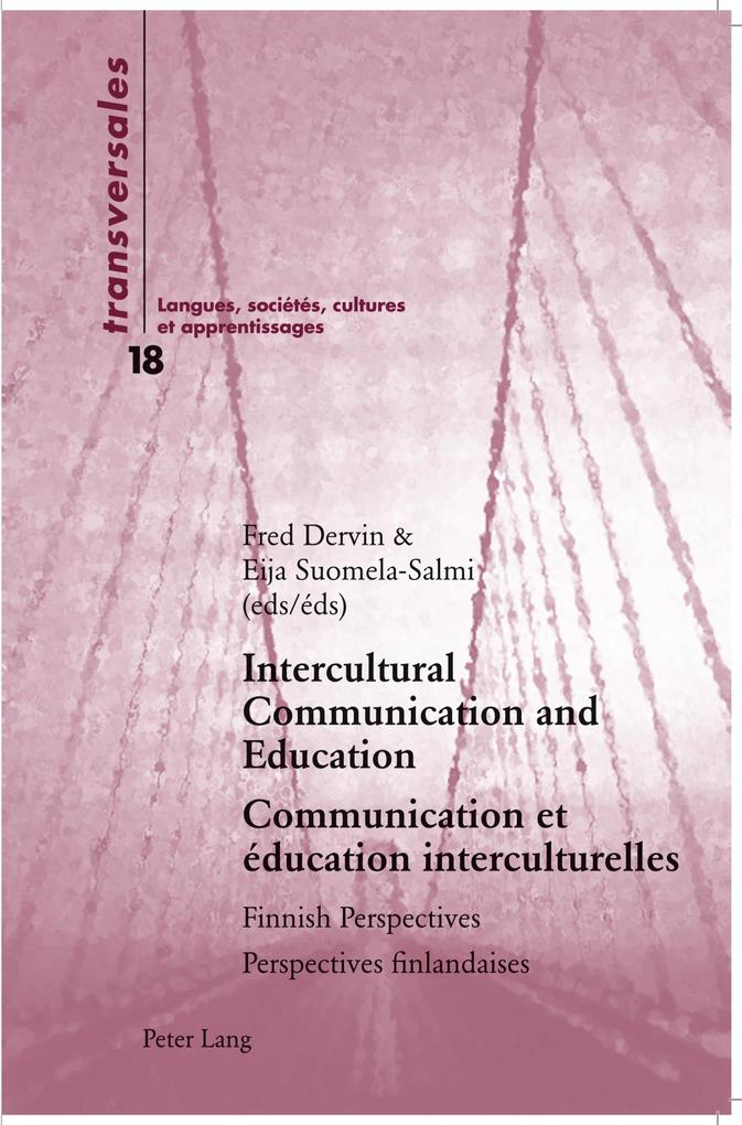 Intercultural Communication and Education- Communication et éducation interculturelles