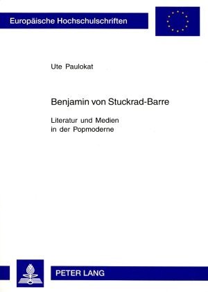 Benjamin von Stuckrad-Barre - Ute Paulokat