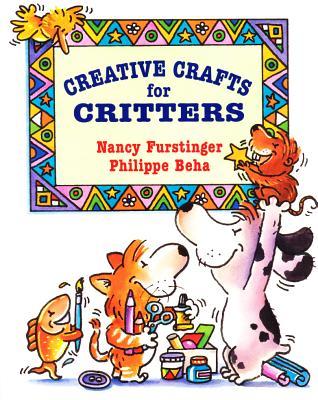 Creative Crafts for Critters - Nancy Furstinger